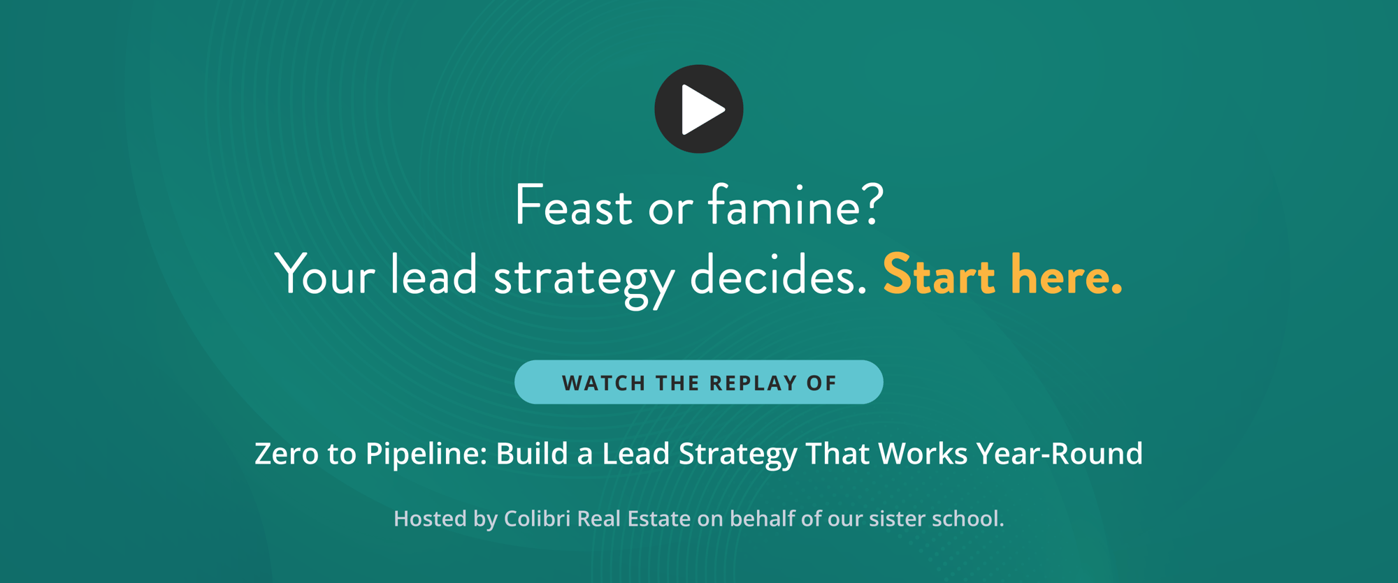 Feast or famine? Your lead strategy decides. Start here. Feast or famine? Your lead strategy decides. Start here.